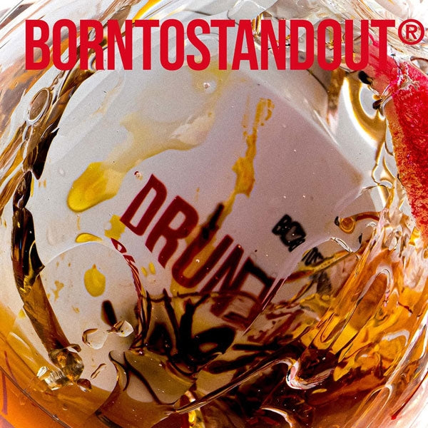 BORNTOSTANDOUT - Drunk Saffron