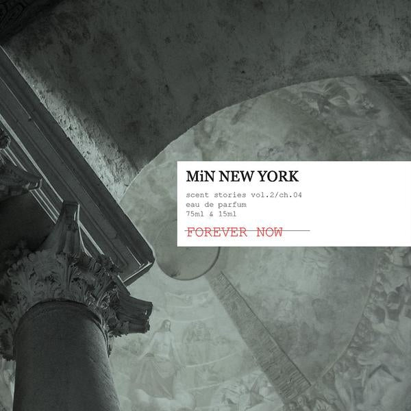 MiN New York - Scent Stories Vol.2 - Forever Now
