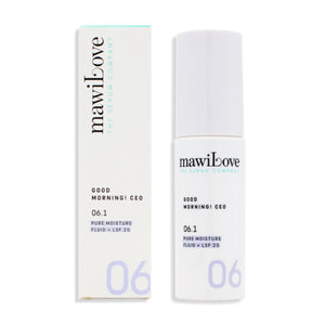 mawiLove - 06.1 - Good Morning! CEO - Pure Moisture Fluid + LSF 20