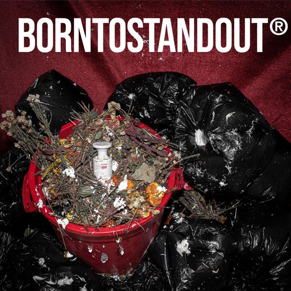 BORNTOSTANDOUT - DGAF