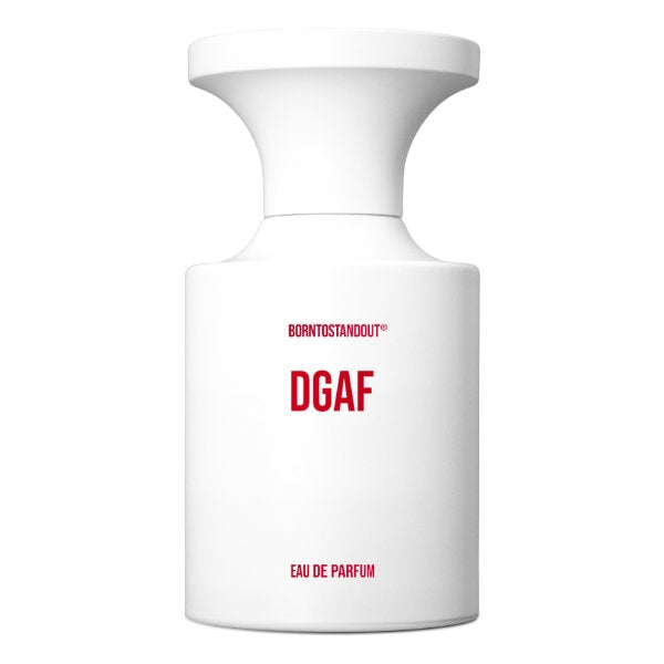 BORNTOSTANDOUT - DGAF