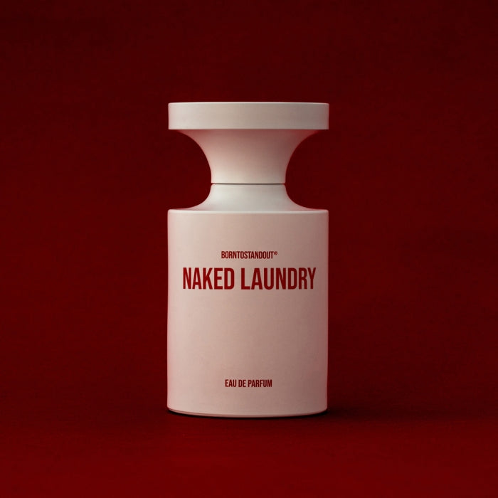 BORNTOSTANDOUT - Naked Laundry