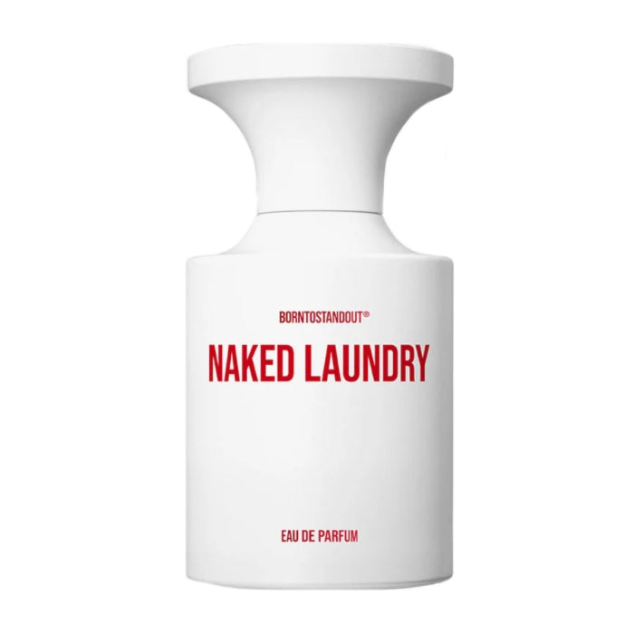 BORNTOSTANDOUT - Naked Laundry