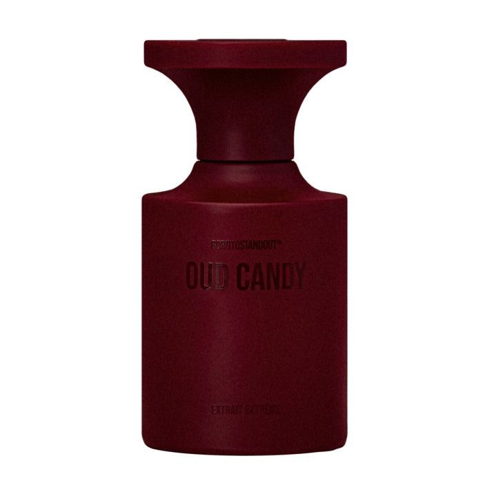 BORNTOSTANDOUT - Oud Candy