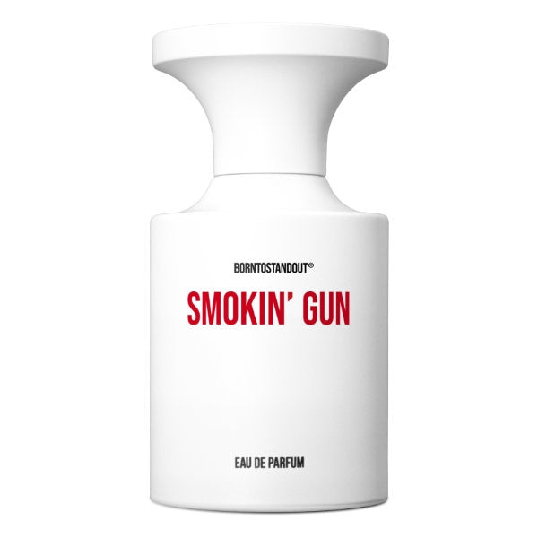 BORNTOSTANDOUT - Smokin' Gun