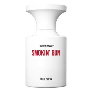 BORNTOSTANDOUT - Smokin' Gun